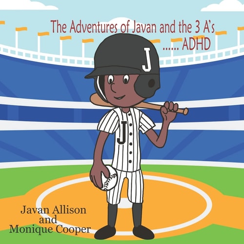 The Adventures of Javan and the 3 A's ADHD