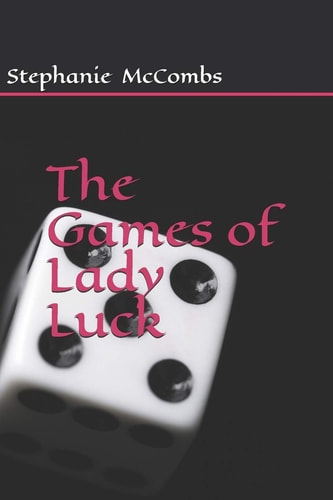 The Games of Lady Luck