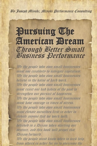 Pursuing the American Dream Through Better Small Business Performance