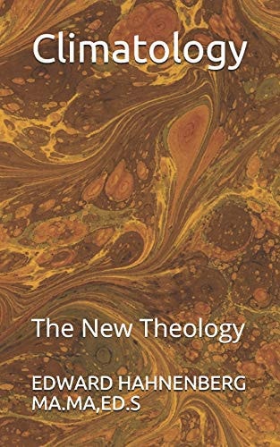 Climatology The New Theology