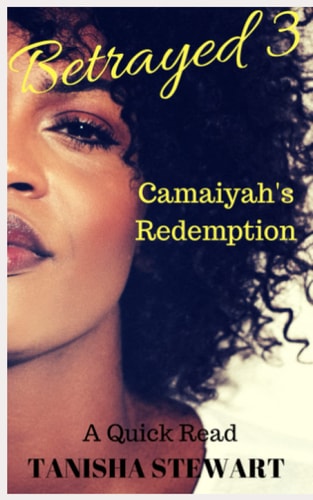 Betrayed 3 Camaiyah's Redemption