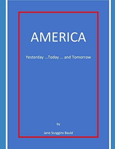 America Yesterday...Today...Tomorrow