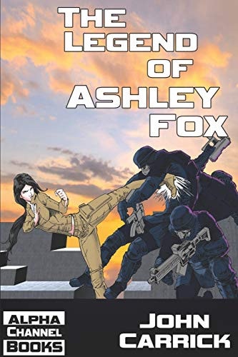 The Legend of Ashley Fox Ashley Fox - Ninja Orphan
