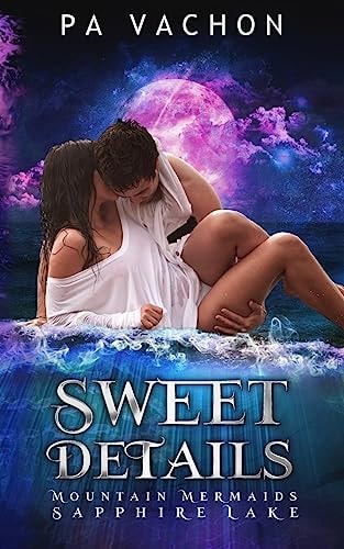 Sweet DeTails Mountain Mermaids (Sapphire Lake)