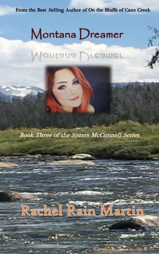 Montana Dreamer Book Three of the Sisters McConnell Series