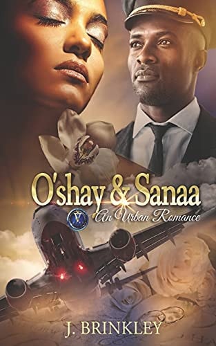 O'shay & Sanaa An Urban Romance