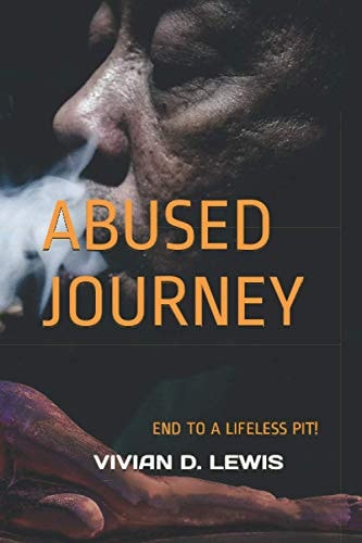Abused Journey End to a Lifeless Pit