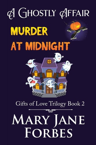 A Ghostly Affair Murder at Midnight