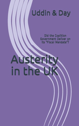 Austerity in the UK Did the Coalition Government Deliver on Its "Fiscal Mandate"?