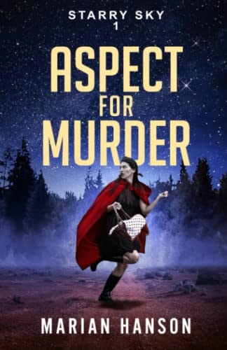 Aspect for Murder A Murder Mystery with an Astrological Touch