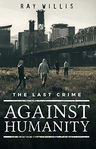 The Last Crime Against Humanity