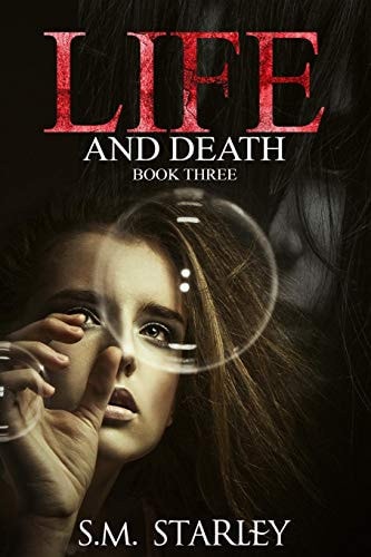 Life and Death Book Three