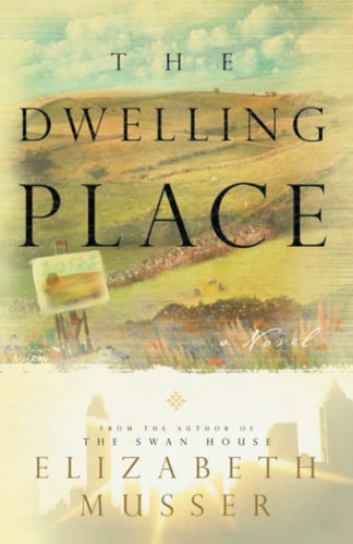 Dwelling Place (Swan House Book 2)