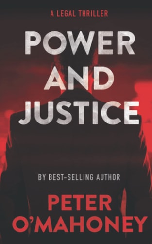 Power and Justice A Legal Thriller