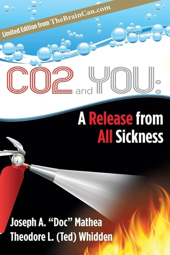Co2 and You A Release from All Sickness
