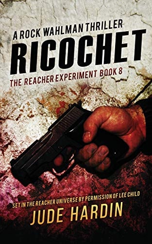 Ricochet The Reacher Experiment Book 8