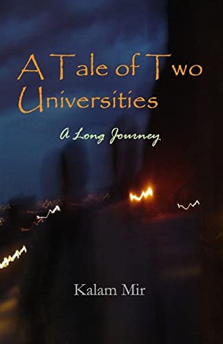 A Tale of Two Universities A Long Journey