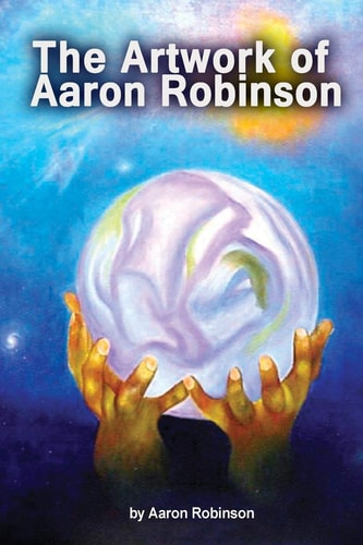 The Artwork of Aaron Robinson