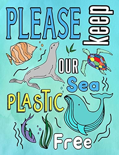 Please Keep Our Sea Plastic Free Kids Age 4-8 Colouring Words & Pictures Activity Book Large A4 Size