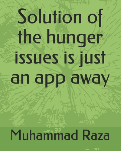 Solution of the Hunger Issues is Just an App Away