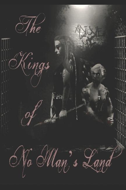 The Kings of No Mans Land: A Sanguinem Emere Novel