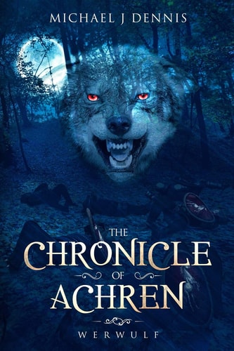 The Chronicle of Achren Werwulf