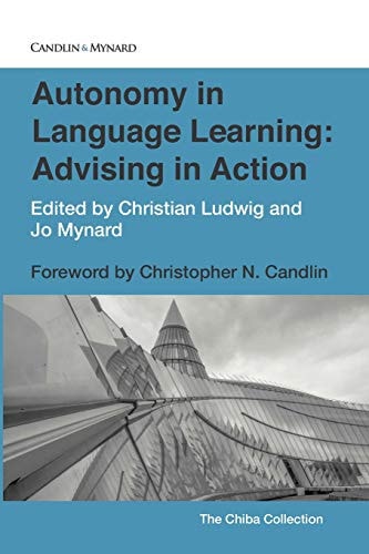 Autonomy in Language Learning: Advising in Action