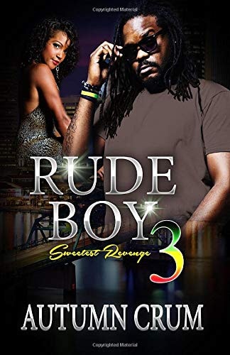 Rude Boy 3 The Sweetest Revenge