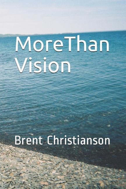 More Than Vision