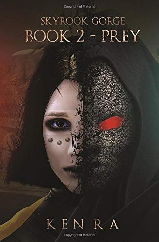 Skyrook Gorge Book 2 - Prey