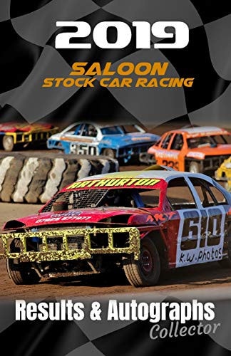2019 Saloon Stock Car Racing Results & Autographs Collector Book
