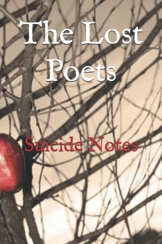 The Lost Poets Suicide Notes