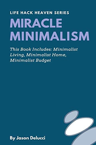 Miracle Minimalism Minimalist Living, Minimalist Home, Minimalist Budget