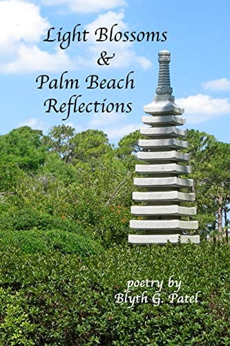 Light Blossoms & Palm Beach Reflections A Book of Poetry