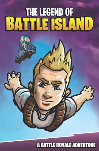 The Legend of Battle Island A Battle Royale Adventure