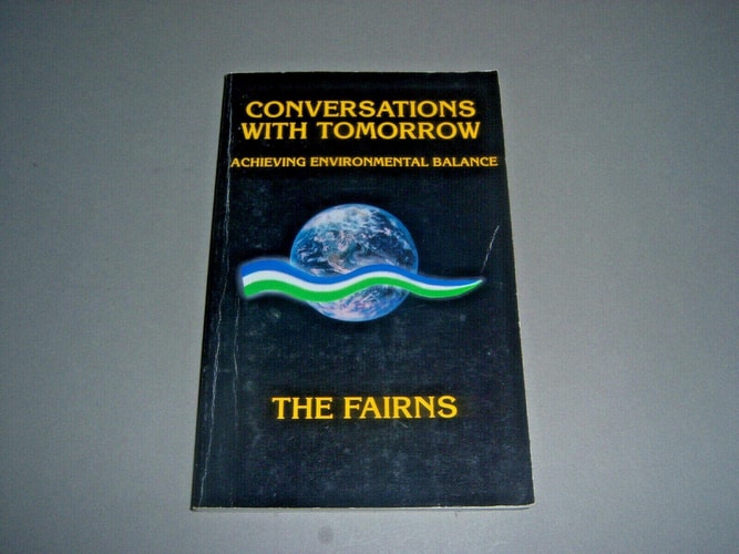 Conversations with Tomorrow Achieving Environmental Balance