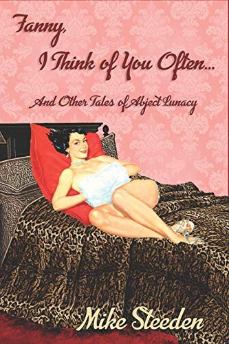 Fanny, I Think of You Often...