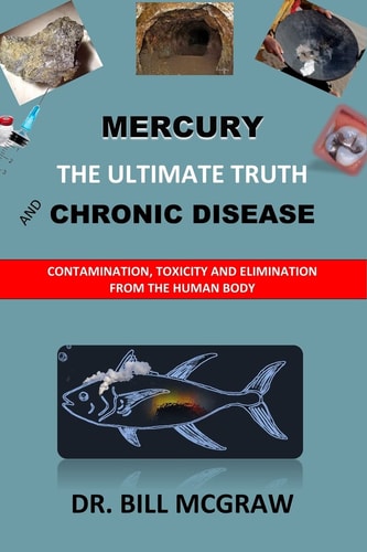 Mercury The Ultimate Truth and Chronic Disease