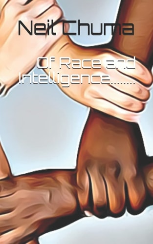 Of Race and Intelligence... ... . .