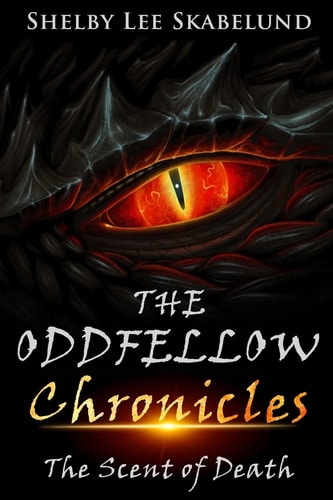 The Oddfellow Chronicles The Scent of Death
