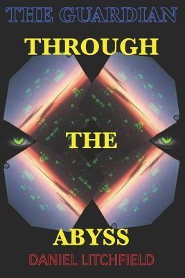 Through the Abyss: The Guardian