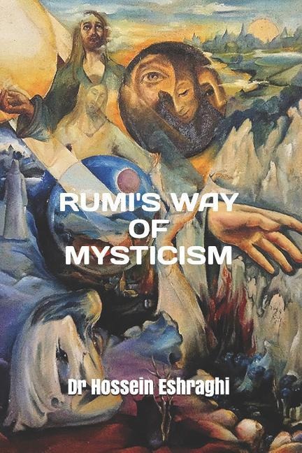 Rumis Way of Mysticism