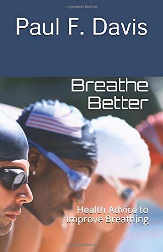 Breathe Better Health Advice to Improve Breathing