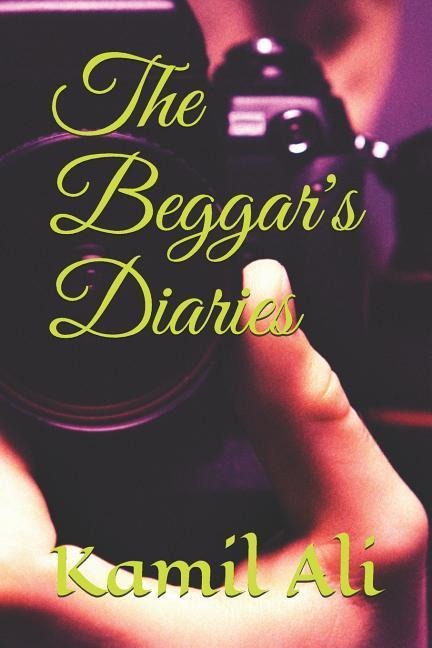 The Beggars Diaries