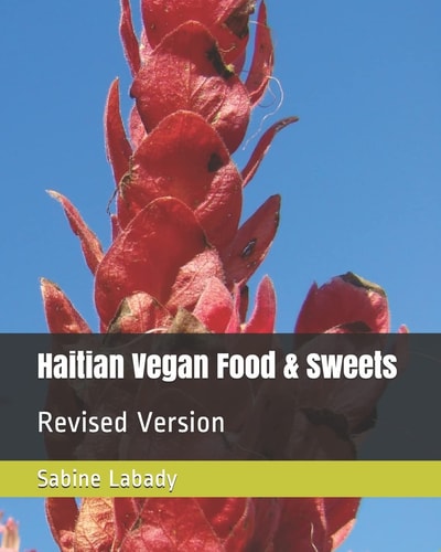 Haitian Vegan Food & Sweets Revised Version