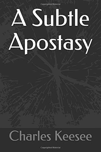 A Subtle Apostasy