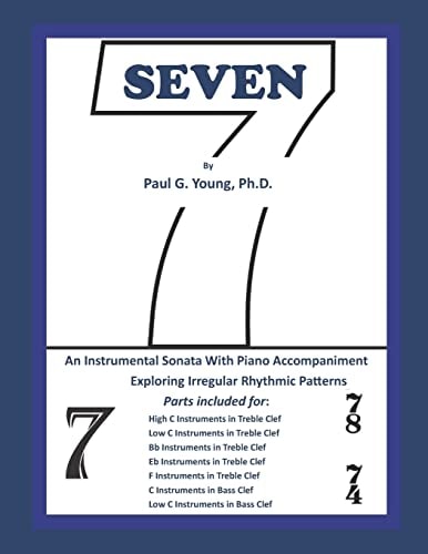 Seven An Instrumental Sonata with Piano Accompaniment Exploring Irregular Rhythmic Patterns