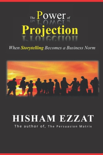 The Power of Projection When Storytelling Becomes a Business Norm