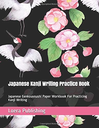 Japanese Kanji Writing Practice Book Japanese Genkouyoushi Paper Workbook for Practicing Kanji Writing