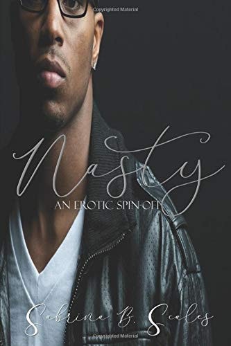 Nasty An Erotic Spin-Off